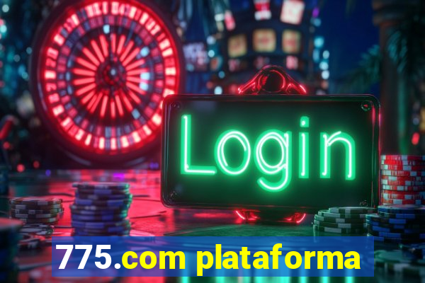 775.com plataforma